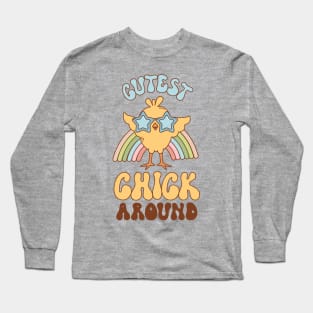 Cutest Chick Around- Funny Cute Chick Easter gift Long Sleeve T-Shirt